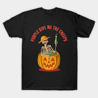 People Give Me The Creeps T-Shirt